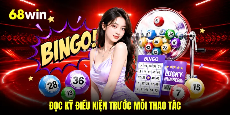 Đọc kỹ điều kiện trước mỗi thao tác